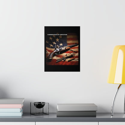 Conservative by Conviction Premium Matte Vertical Posters