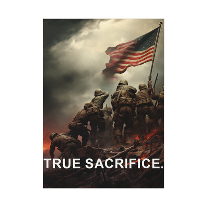 True Sacrifice Uncoated Poster