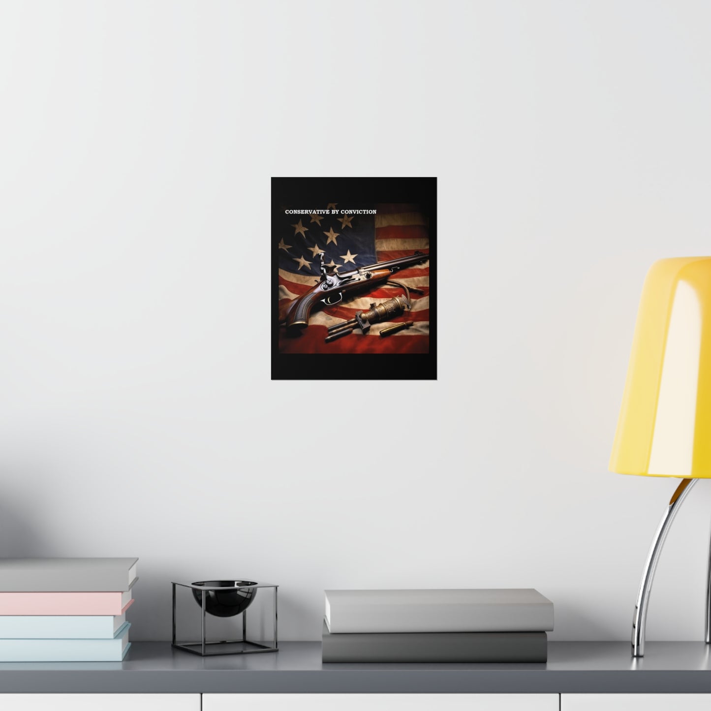 Conservative by Conviction Premium Matte Vertical Posters