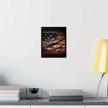 Conservative by Conviction Premium Matte Vertical Posters