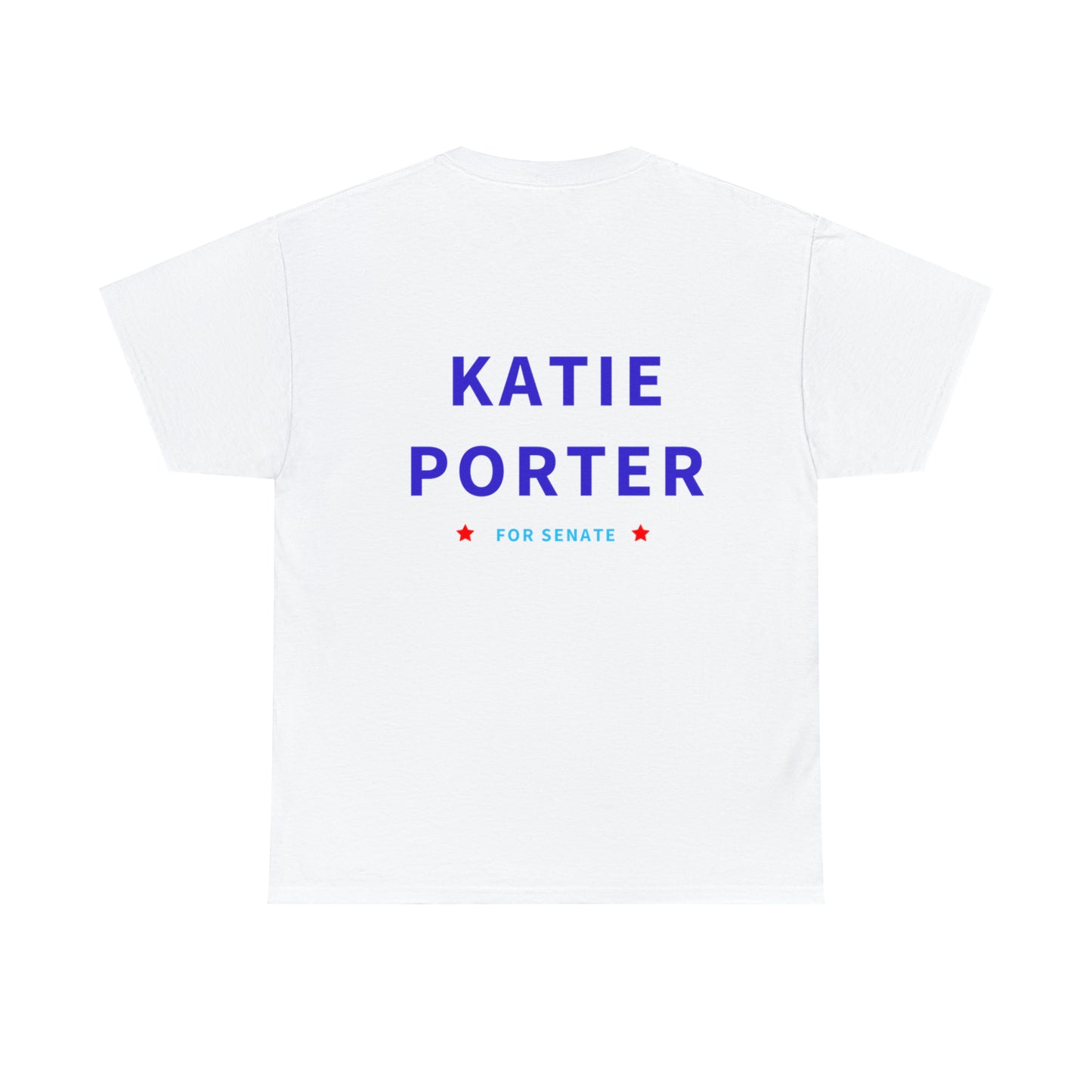 Katie Porter for Senate Political T-Shirt, Back View, White